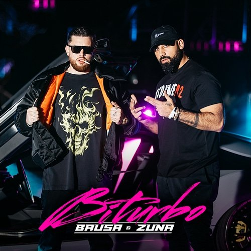 Biturbo Bausa & Zuna