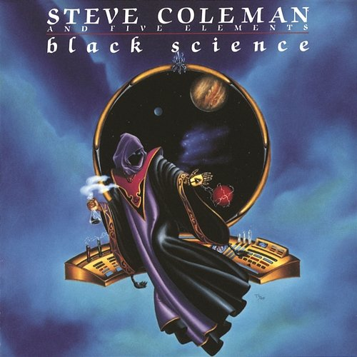 Black Science Steve Coleman and Five Elements