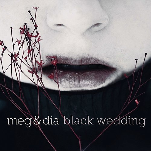 Black Wedding Meg, Dia