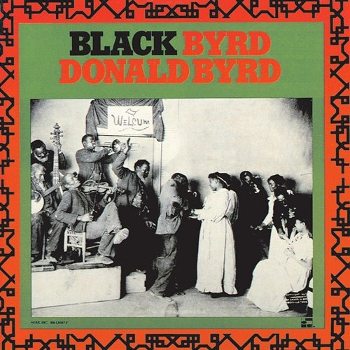 Blackbyrd Donald Byrd