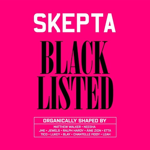 Blacklisted Skepta