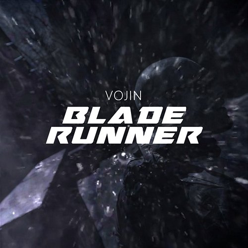 Blade Runner Vojin