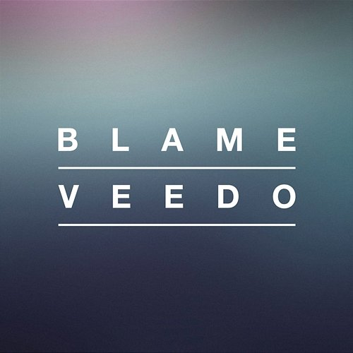 Blame Veedo