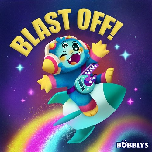 BLAST OFF! BOBBLYS