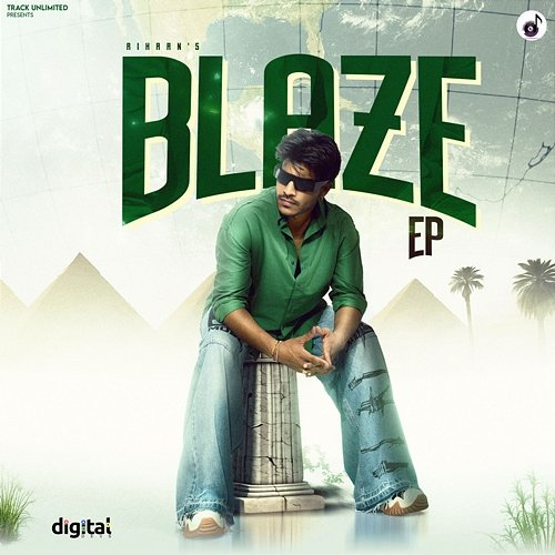 Blaze -EP Rihaan, WakeUpParth