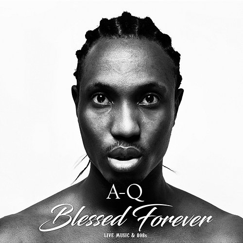 Blessed Forever A-Q