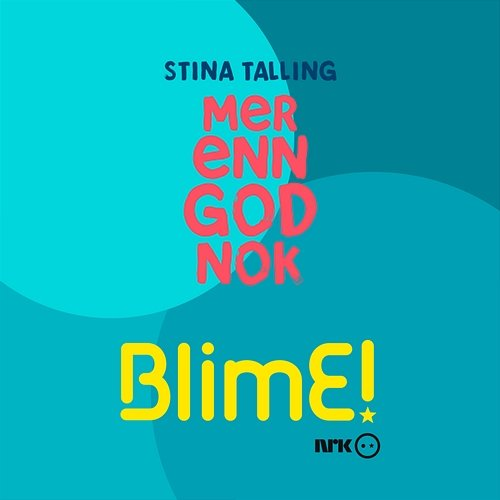 BlimE Stina Talling, BlimE!