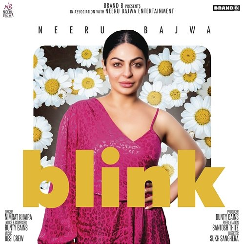 Blink Nimrat Khaira, Neeru Bajwa, Bunty Bains, Desi Crew