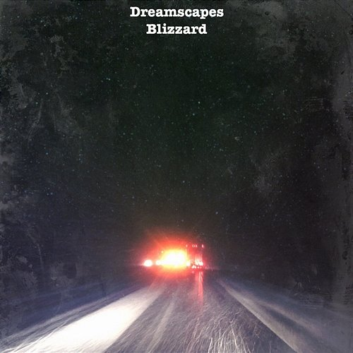 Blizzard Dreamscapes