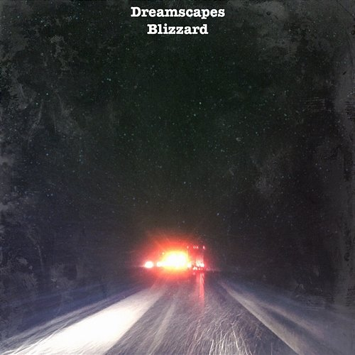 Blizzard Dreamscapes