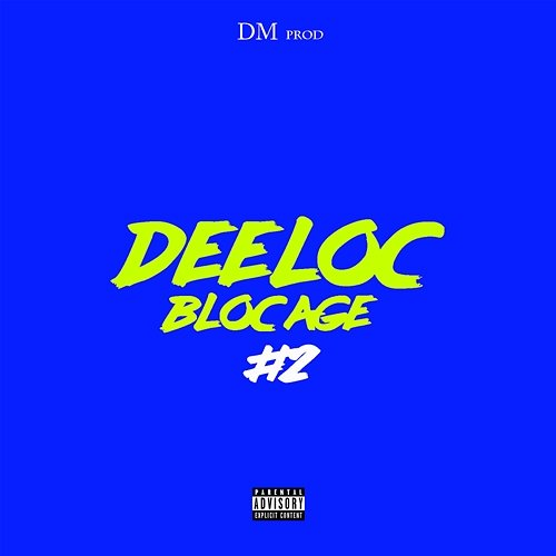 Blocage #2 Deeloc