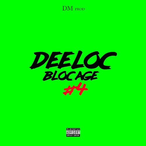 Blocage #4 Deeloc