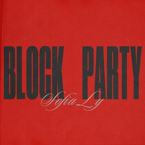 Block Party Sofia Ly