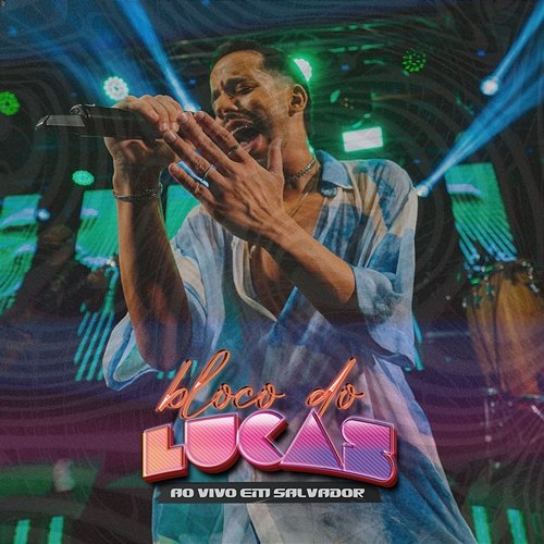Bloco do Lucas Lucas