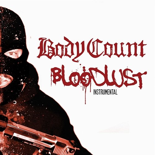 Bloodlust Body Count
