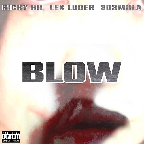 BLOW Ricky Hil, Lex Luger, SosMula
