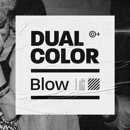 Blow Dual Color