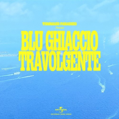 Blu Ghiaccio Travolgente Tommaso Paradiso