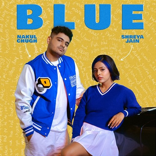 Blue Shreya Jain, Nakul Chugh