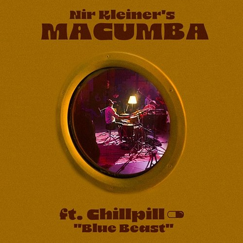 Blue Beast Nir Kleiner's Macumba feat. Chill Pill