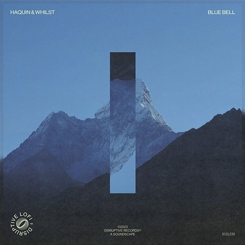 Blue Bell Haquin, Whilst & Disruptive LoFi