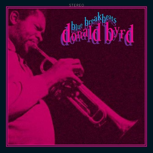 Blue Breakbeats Donald Byrd