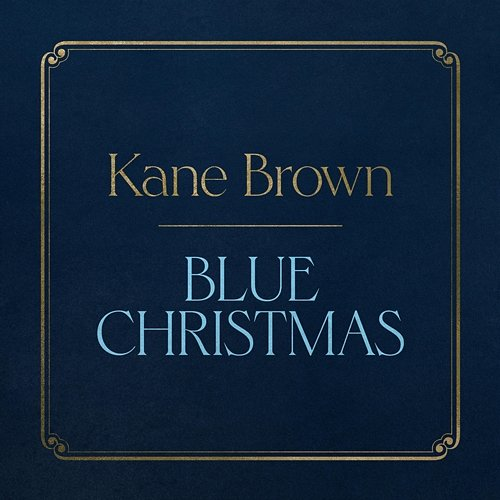 Blue Christmas Kane Brown