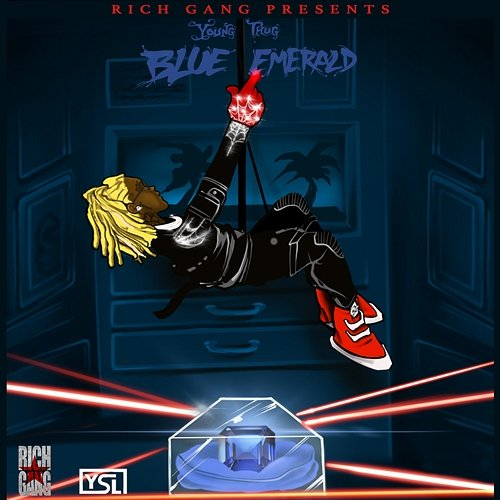 Blue Emerald Rich Gang feat. Young Thug