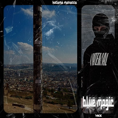 Blue magic / Ketama HACE