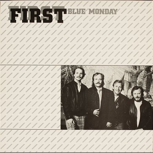 Blue Monday The First