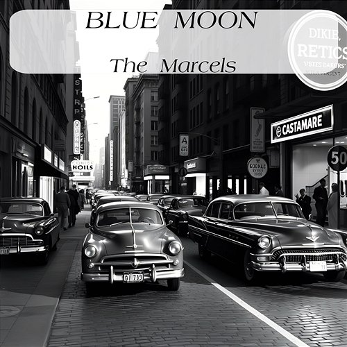 Blue Moon The Marcels