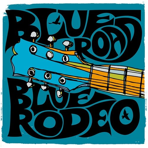 Blue Road Blue Rodeo