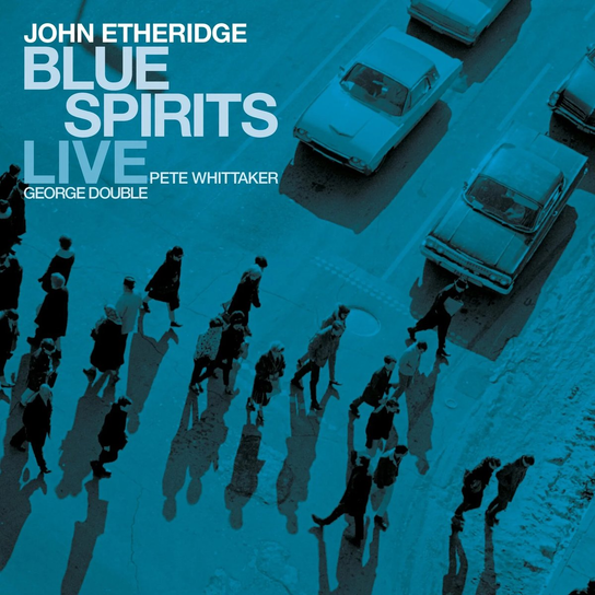 Blue Spirits: Live Etheridge John