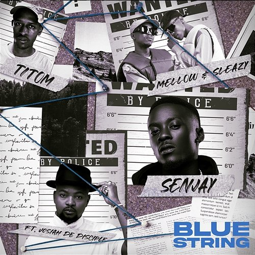 Blue String & TitoM feat. Josiah De Disciple, Mellow & Sleazy, Senjay