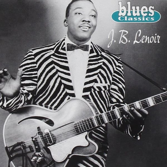 Blues Classics Lenoir J.B.