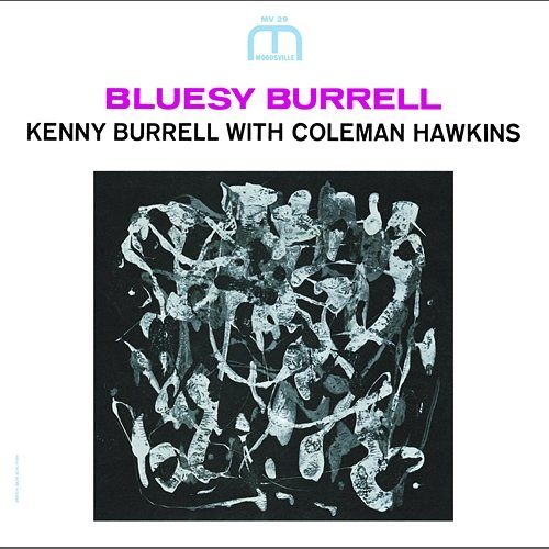 Bluesy Burrell Kenny Burrell, Coleman Hawkins