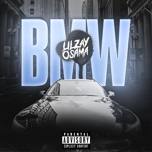 BMW Lil Zay Osama