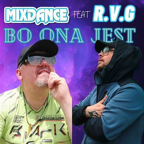 Bo Ona Jest MixDance, R.V.G