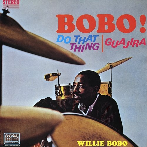 Bobo! Do That Thing Willie Bobo