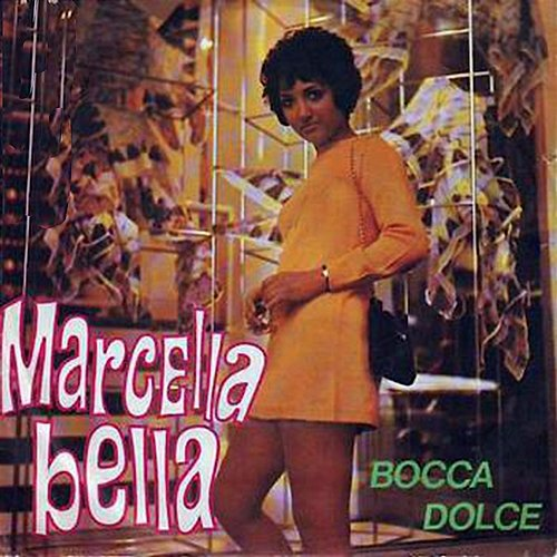 Bocca dolce Marcella Bella