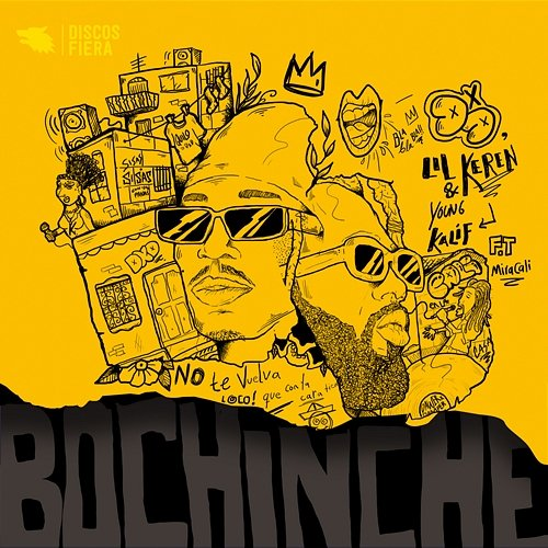 BOCHINCHE Dawer x Damper, Lil Keren & YOUNG KALIF feat. Miracali