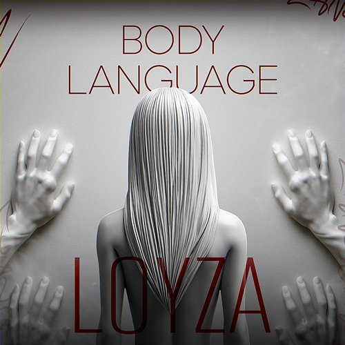 Body Language LOYZA