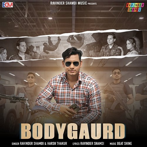 Bodyguard Ravinder Shamdi & Harsh Thakur