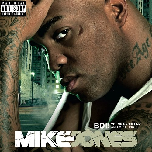 Boi! Young Problemz & Mike Jones