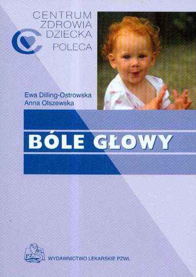 Bóle głowy Dilling-Ostrowska Ewa