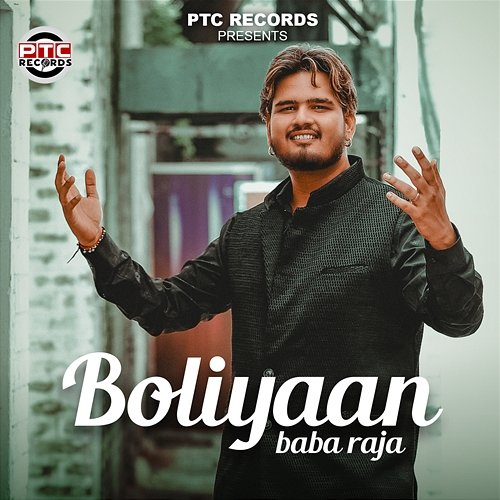 Boliyaan Baba Raja