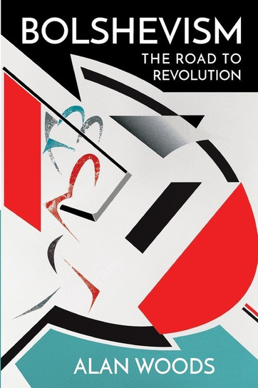 Bolshevism Alan Woods