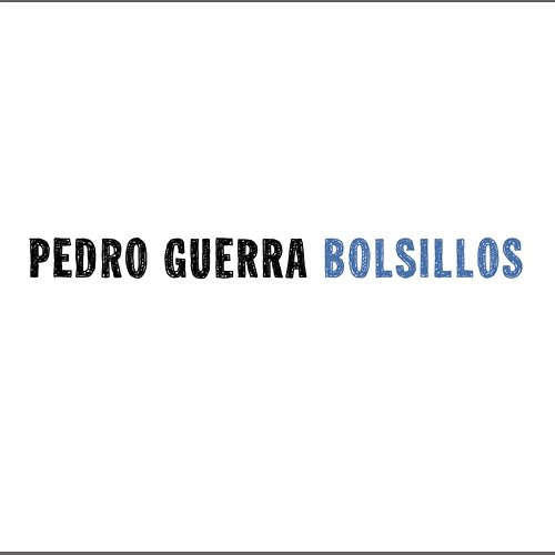 Bolsillos PEDRO GUERRA