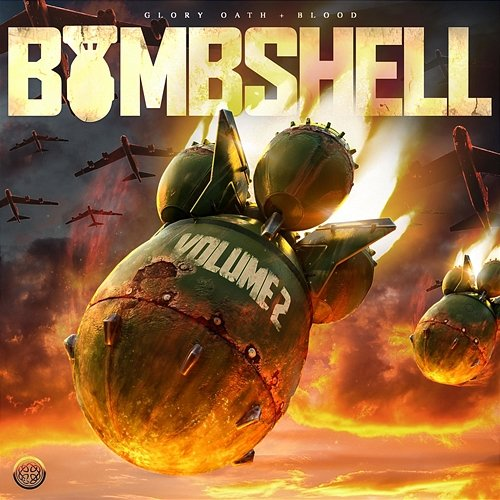 Bombshell 2 Glory Oath + Blood