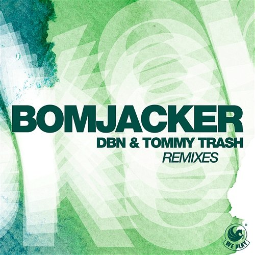 Bomjacker DBN & Tommy Trash